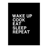 Wake up. Cook. Eat. Sleep. Repeat.  (Print Only) thumbnail