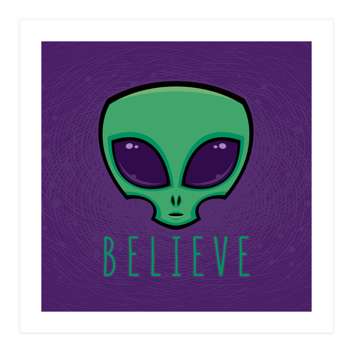 Believe Alien Head (Print Only)