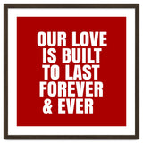 Our love is built to last forever thumbnail