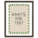 What’s For Tea, Cute Kitchen Quote Print, Playful Wall Art for Dining Spaces thumbnail