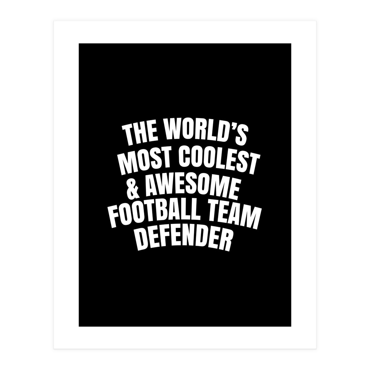 Football Team Defender (Print Only)