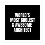World's most coolest and awesome architect (Print Only) thumbnail