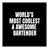 World's most coolest and awesome bartender (Print Only) thumbnail