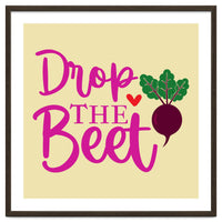 Drop The Beet