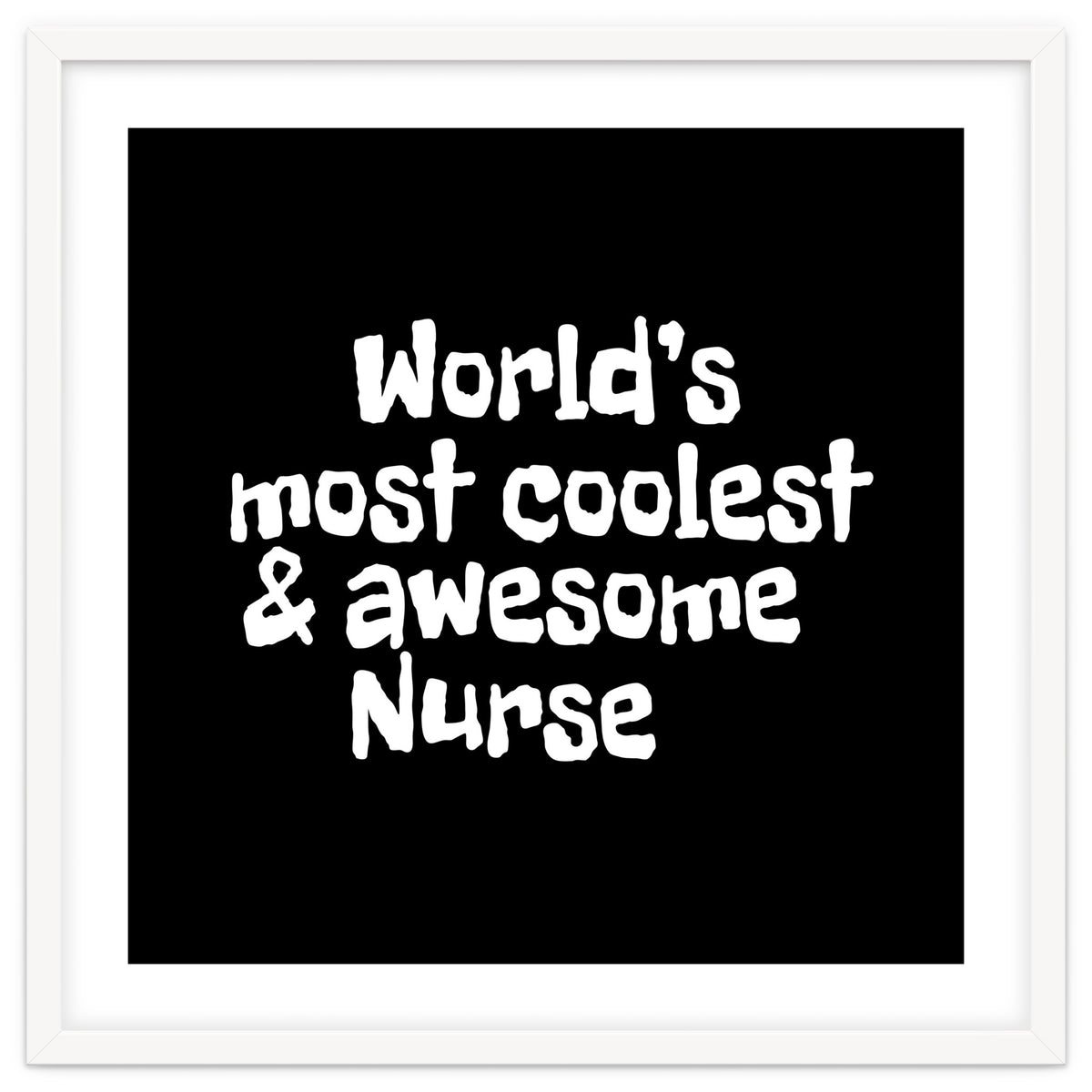World's most coolest and awesome nurse