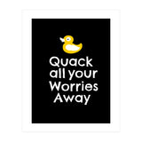 Quack all your worries away  (Print Only) thumbnail