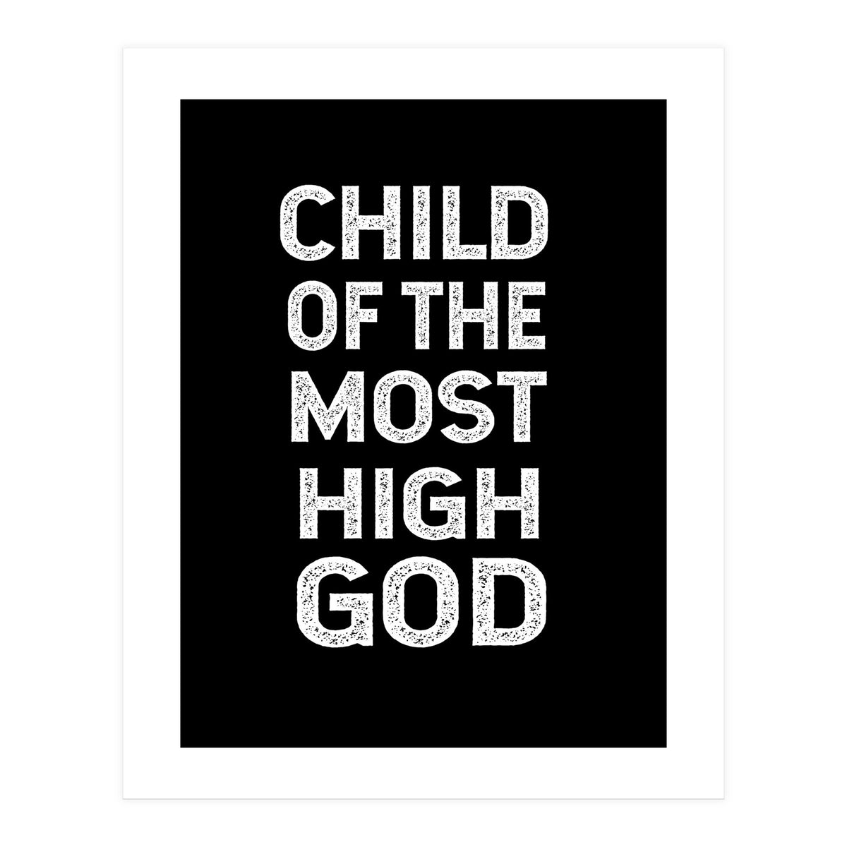Child Of The Most High God (Print Only)