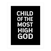 Child Of The Most High God (Print Only)