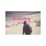 Some Day Is Today (Print Only) thumbnail