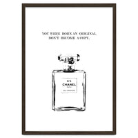 Born Original, Fashion Perfume Bottle Quote Art, Coco Chanel, Chic Decor