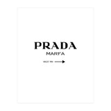 Prada Marfa, Fashion Sign Poster (Print Only) thumbnail