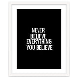 Never believe everything you believe thumbnail