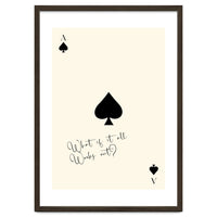 Ace of Spades Motivational Card Print, What If It All Works Out Poster