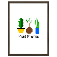 Plant Friends