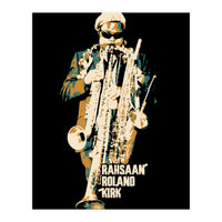 Rahsaan Roland Kirk Jazz Musician Legend (Print Only)