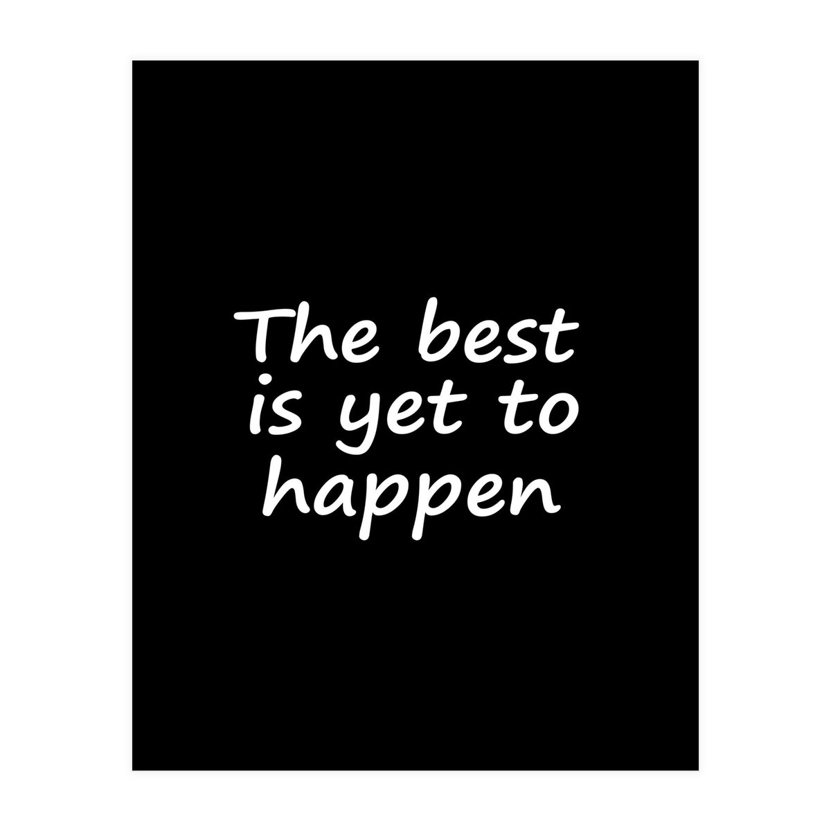 The Best Is Yet To Happen Fy (Print Only)