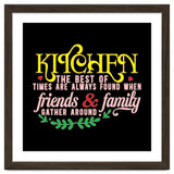 Kitchen The Best Of Times Are Always Found When Friends & Family Gather Around thumbnail