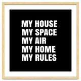 My House. My Space. My Air. My Home. My Rules. thumbnail