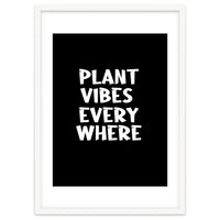 Plant vibes everywhere