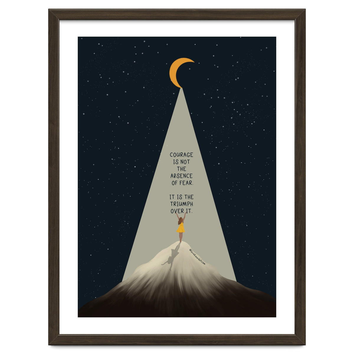 Courage Is Not The Absence Of Fear