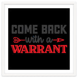 Come Back With A Warrant thumbnail