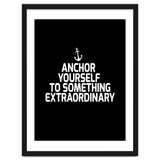 Anchor yourself to something extraordinary thumbnail