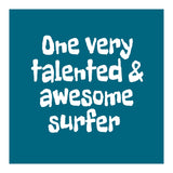 One very talented and awesome surfer (Print Only) thumbnail
