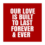 Our love is built to last forever (Print Only) thumbnail