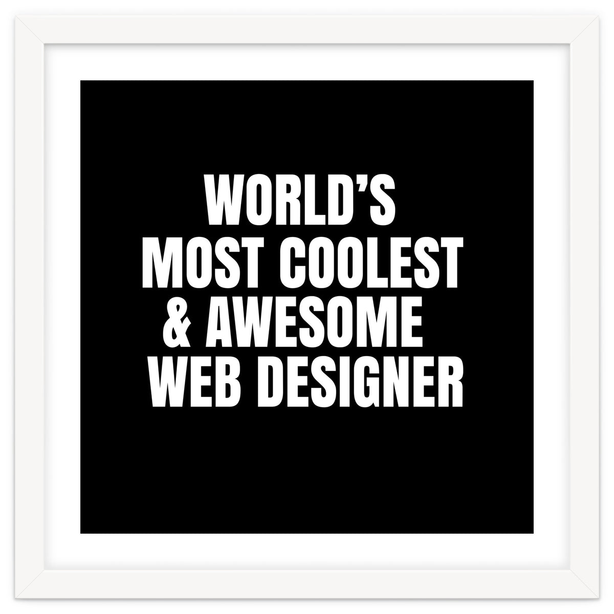 World's most coolest and awesome web designer
