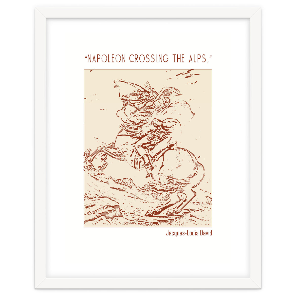 “napoleon Crossing The Alps,” – Jacques Louis David