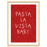 Pasta La Vista Baby, Funny Red Kitchen Quote Poster for Playful Cooking Decor thumbnail