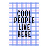 Cool People Live Here, Fun Playful Quote Print for Bright Happy Home Decor (Print Only) thumbnail