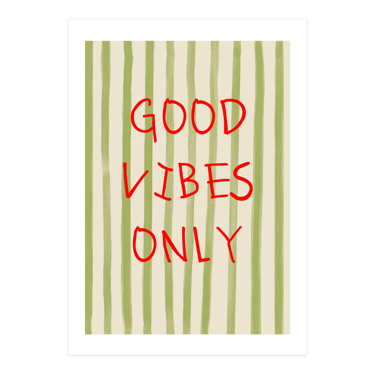 Good Vibes Only (Print Only)