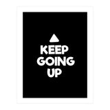 Keep Going Up (Print Only) thumbnail