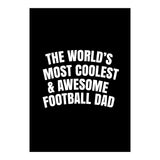 World's most coolest and awesome football dad (Print Only) thumbnail