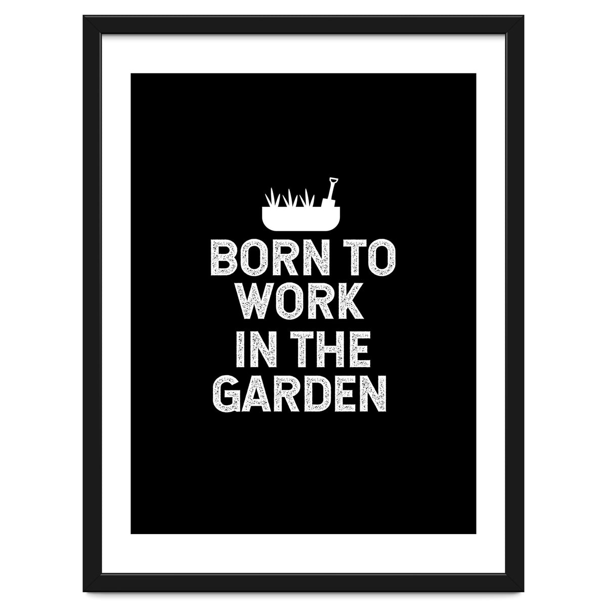 Born to work in the garden