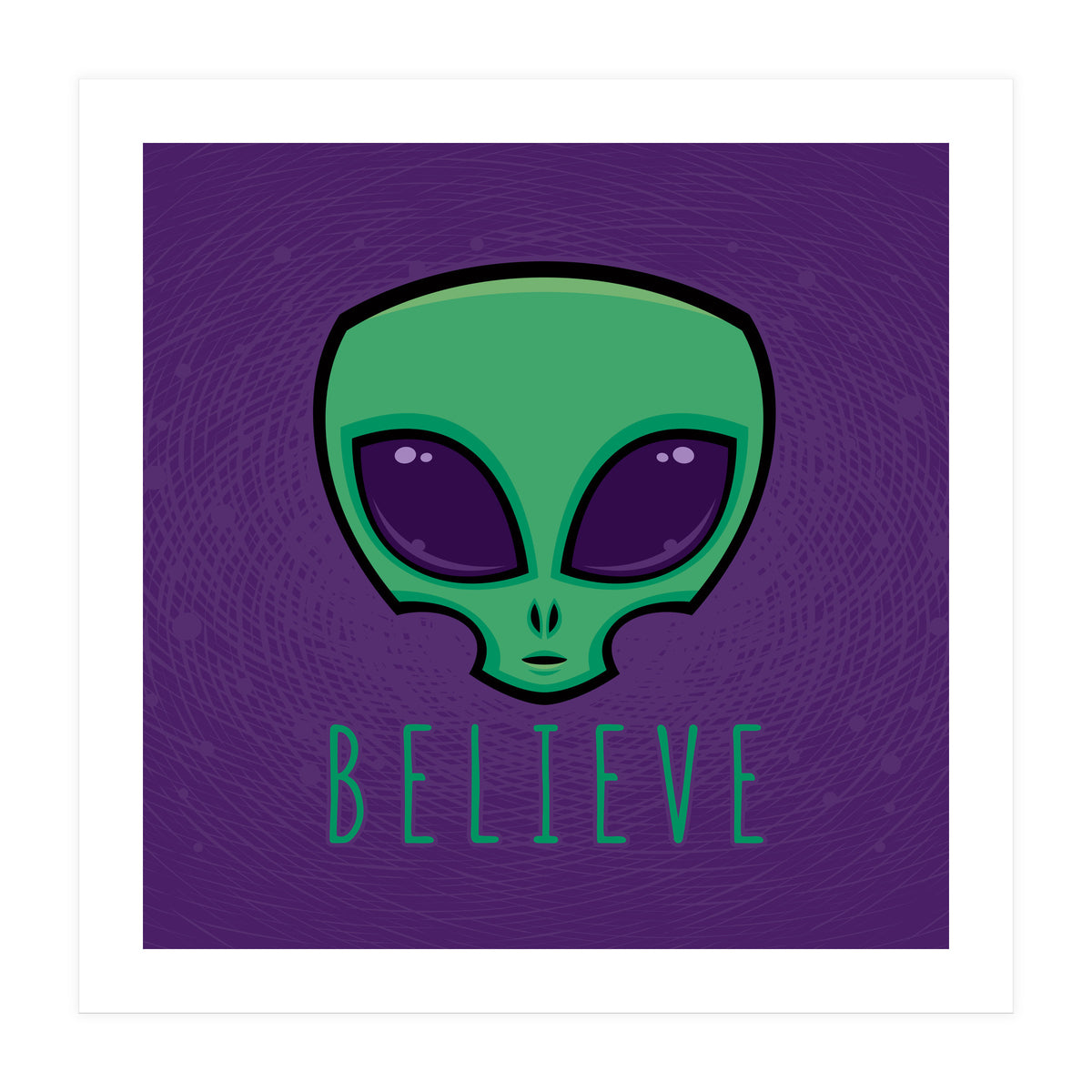 Believe Alien Head (Print Only)