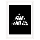 Anchor yourself to something extraordinary thumbnail