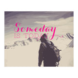 Some Day Is Today (Print Only) thumbnail