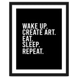 Wake Up Create Art Eat Sleep Repeat thumbnail