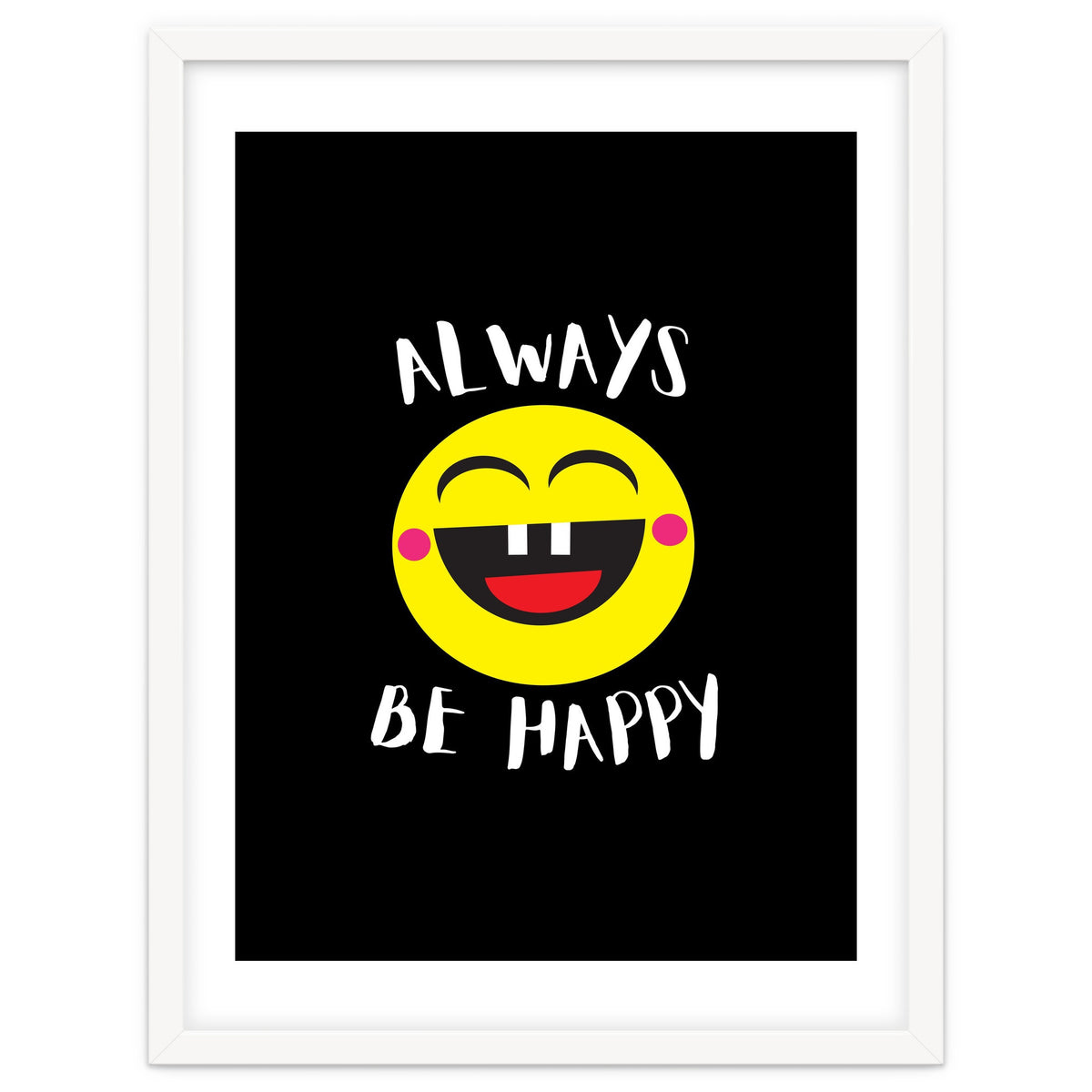 Always Be Happy