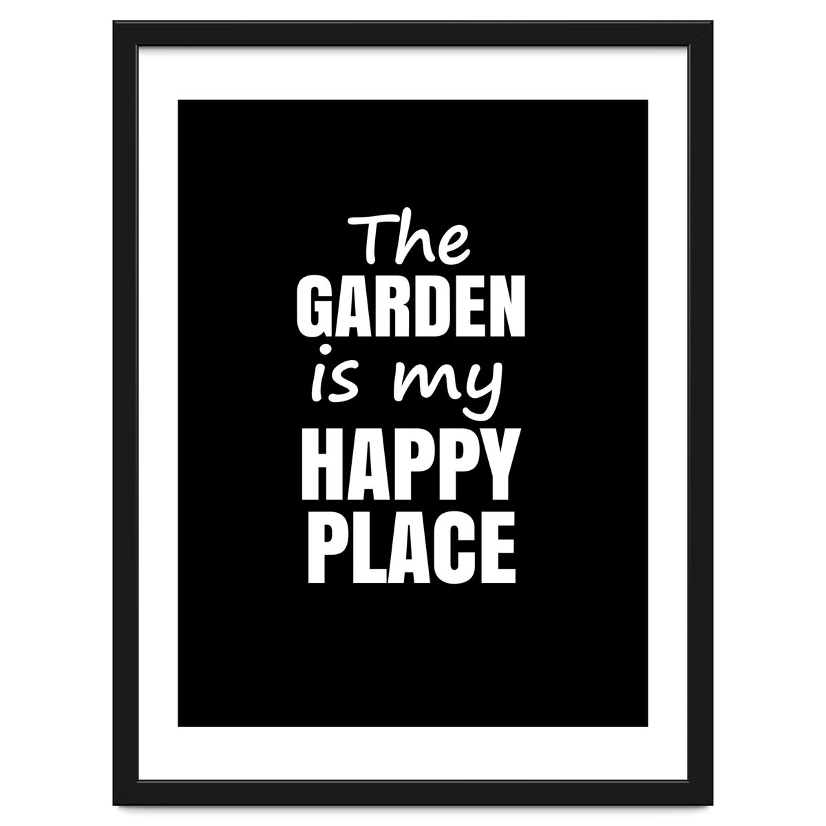 The Garden Is My Happy Place Fy