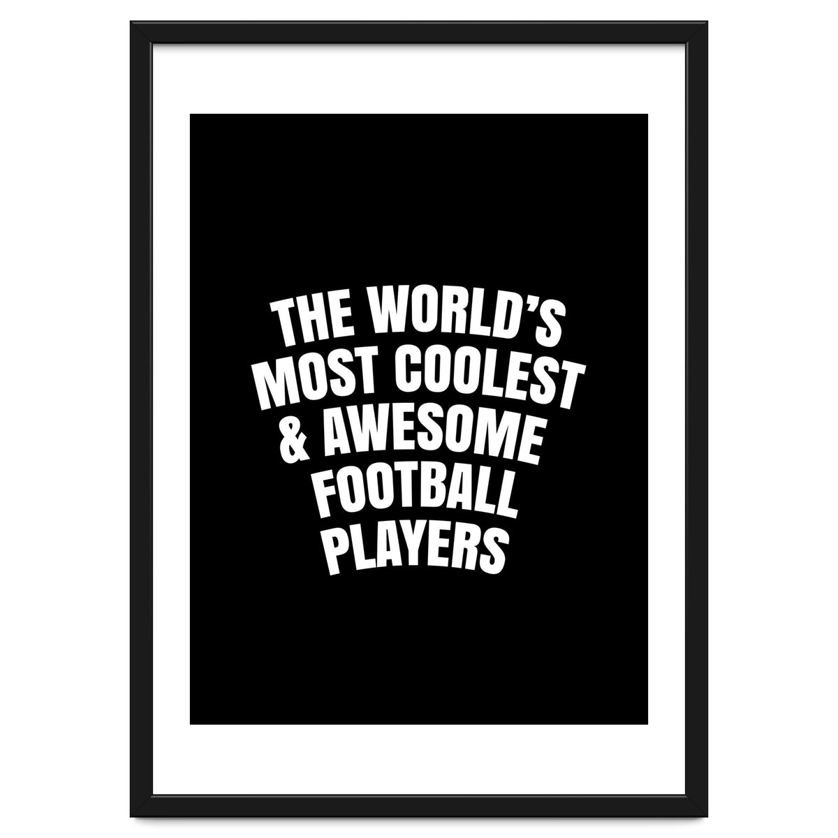 World's most coolest and awesome football players