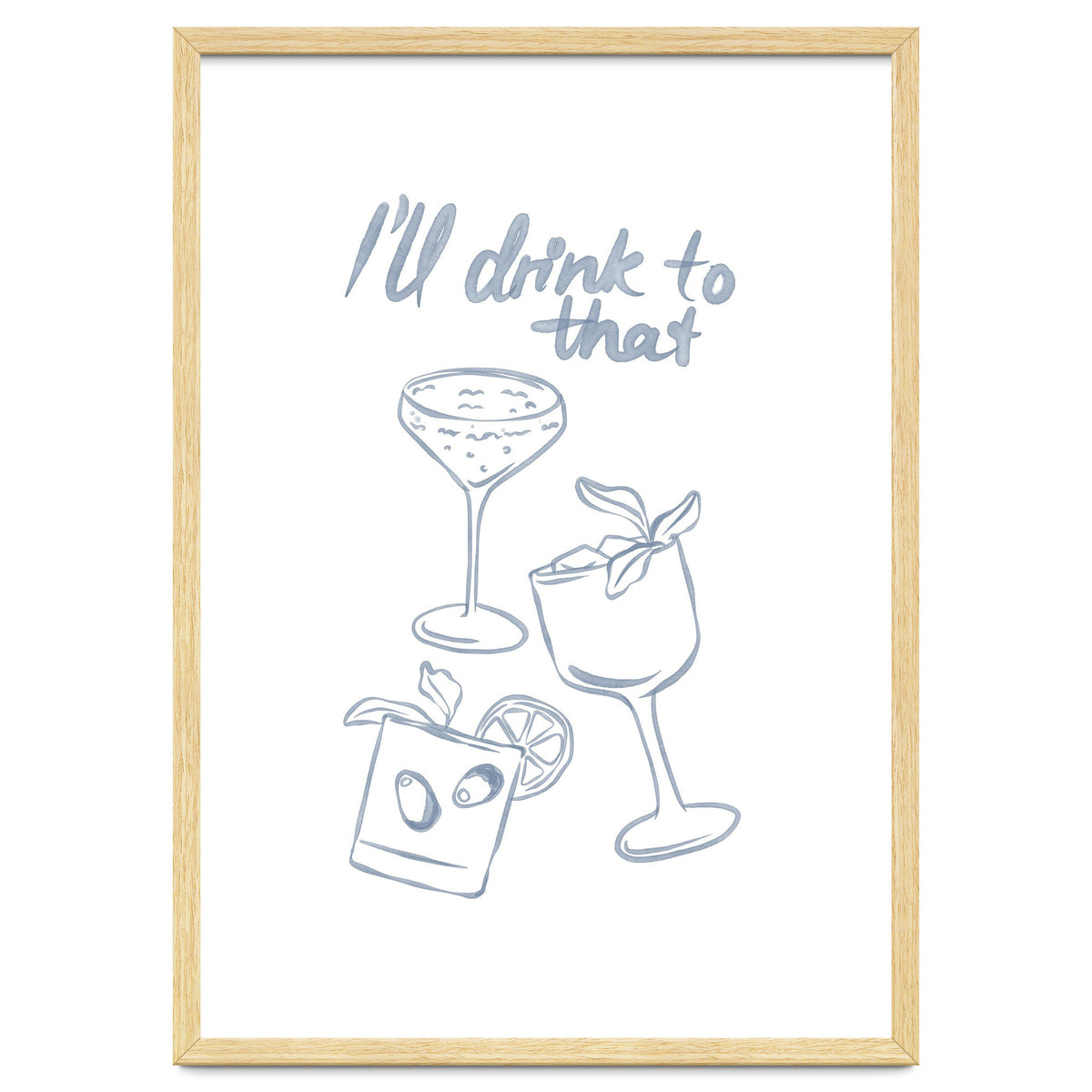 Ill Drink To That