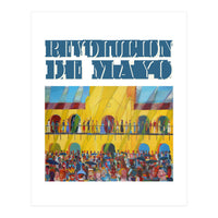 Revolucion De Mayo 7 (Print Only)