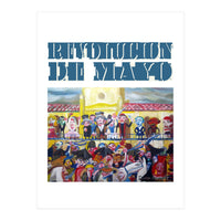 Revolucion De Mayo 14 (Print Only)