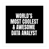World's most coolest and awesome data Analyst (Print Only) thumbnail