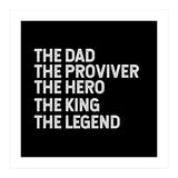 Dad Provider Hero King Legend (Print Only) thumbnail