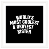 World's most coolest and okayest sister thumbnail