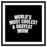 World's most coolest and okayest mom thumbnail